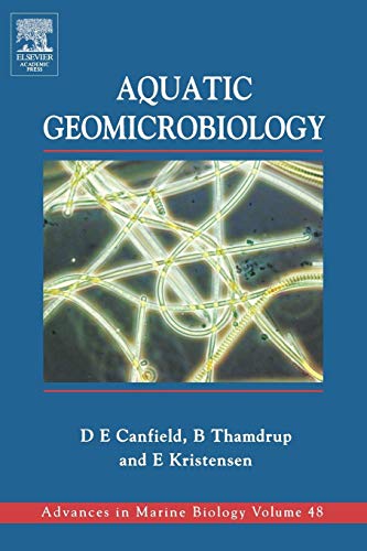 Stock image for Aquatic Geomicrobiology (Advances in Marine Biology, Volume 48) for sale by Buchpark