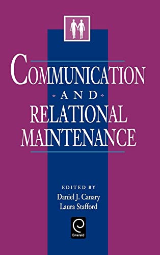 9780121584306: Communication and Relational Maintenance