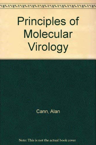 9780121585310: Principles of Molecular Virology