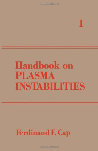 9780121591014: Handbook on Plasma Instabilities: v. 1