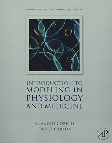 9780121602406: Introduction to Modeling in Physiology and Medicine (Biomedical Engineering)