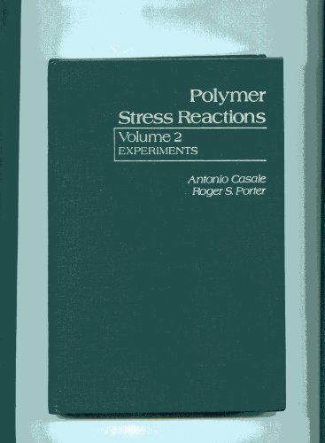 9780121628024: Experiments (v. 2) (Polymer Stress Reaction)