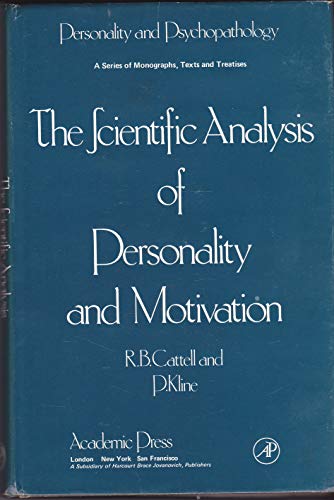 9780121642501: The Scientific Analysis of Personality and Motivation