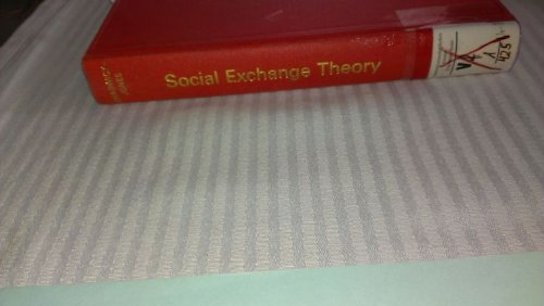 Beispielbild fr Social Exchange Theory: Its Structure and Influence in Social Psychology zum Verkauf von Anybook.com
