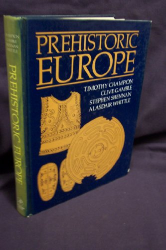 9780121675509: Prehistoric Europe