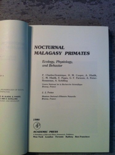 9780121693503: Nocturnal Malagasy Primates: Ecology, Physiology and Behaviour (Communication and Behavior)