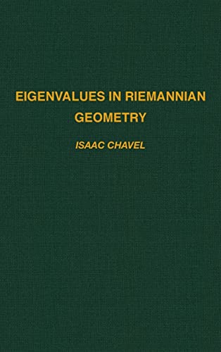 Imagen de archivo de Eigenvalues in Riemannian Geometry (Pure and Applied Mathematics, Volume 115) a la venta por Browsers' Bookstore, CBA