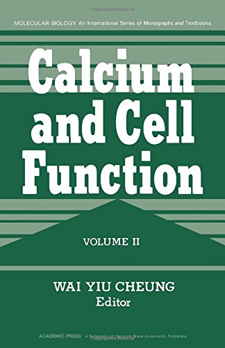 Calcium and Cell Function, Volume II,