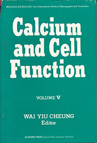 9780121714055: Calcium and Cell Function: v. 5 (Molecular Biology S.)