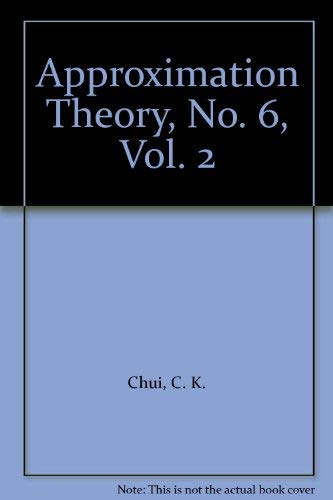 9780121745875: Approximation Theory VI