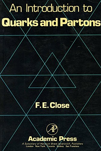 9780121751524: An Introduction to Quarks and Partons