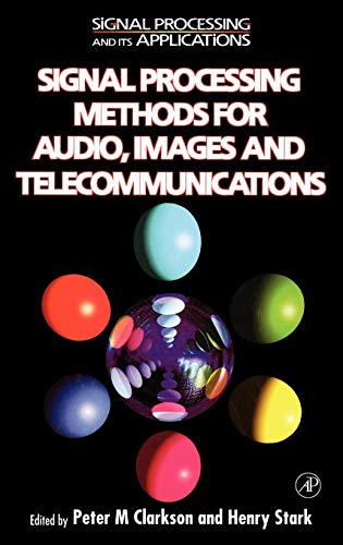 Beispielbild fr Signal Processing Methods for Audio, Images and Telecommunications zum Verkauf von Better World Books: West