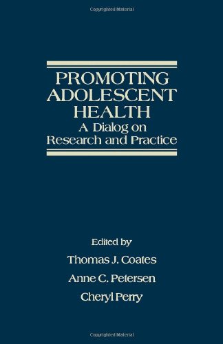 9780121773809: Promoting Adolescent Health: A Dialogue on Research and Practice