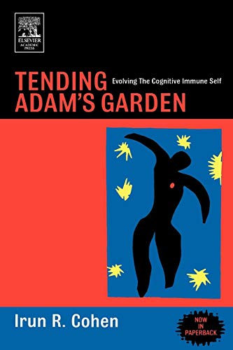 Beispielbild fr Tending Adam's Garden: Evolving the Cognitive Immune Self zum Verkauf von Brook Bookstore On Demand