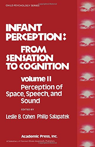 Stock image for Infant Perception: From Sensation to Cognition (Child Psychology) (v. 2) for sale by HPB-Red