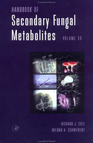 Stock image for Handbook of Secondary Fungal Metabolites Vol 2 for sale by Mispah books