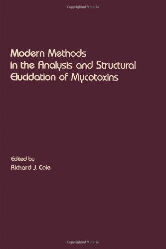 9780121795153: Modern Methods in the Analysis and Structural Elucidation of Mycotoxins