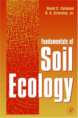 9780121797270: Fundamentals of soil ecology