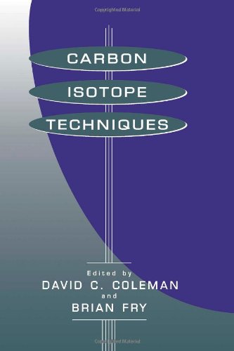 9780121797300: Carbon Isotope Techniques (Isotopic Techniques in Plant, Soil, and Aquatic Biology Series)