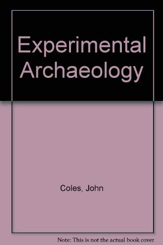 Beispielbild fr Experimental Archaeology zum Verkauf von WorldofBooks