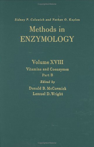 Methods in Enzymology, Volume XVIII: Vitamins and Coenzymes, Part B