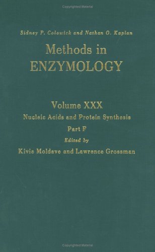 9780121818937: Nucleic Acids and Protein Synthesis, Part F, Volume 30: Volume 30: Nucleic Acids and Protein Synthesis Part F