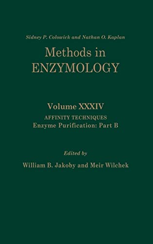 Methods in Enzymology, Volume XXXIV: Affinity Techniques: Enzyme Purification: Part B