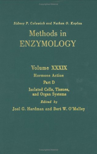 Methods in Enzymology, Volume 39: Hormone Action, Part D: Isolated Cells, Tissues, and Organ Systems
