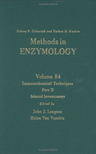 Methods in Enzymology, Volume 84, Immunochemical Techniques, Part D: Selected Immunoassays