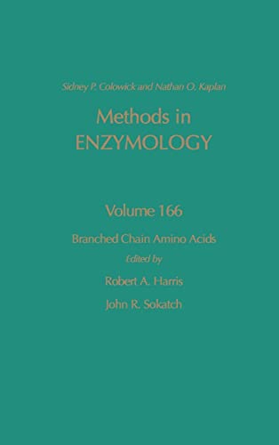 9780121820671: Branched Chain Amino Acids: Volume 166: Branched Chain Amino Acids (Methods in Enzymology)