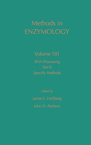 9780121820824: RNA Processing Part B, Specific Methods: Volume 181: RNA Processing Part B (Methods in Enzymology, Volume 181)