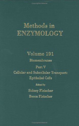 Imagen de archivo de Biomembranes, Part V: Cellular and Subcellular Transport: Epithelial Cells. Methods in Enzymology Volume 191 a la venta por Zubal-Books, Since 1961