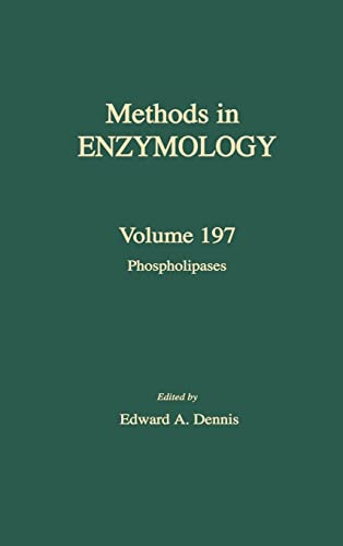 9780121820985: Methods in Enzymology. Volume 197: Phospholipases