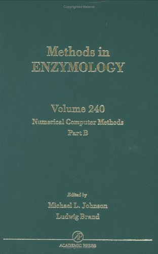 Stock image for Numerical Computer Methods, Part B, Volume 240, First Edition (Methods in Enzymology) for sale by Zubal-Books, Since 1961