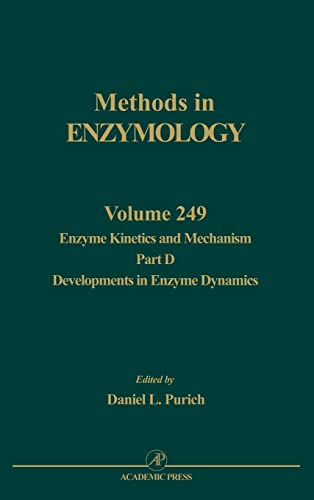 Stock image for METHODS IN ENZYMOLOGY VOLUME 249 ENZYME KINETICS AND MECHANISM PART D DEVELOPMENTS IN ENZYME DYNAMICS for sale by Cape Cod Booksellers