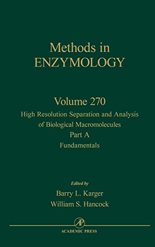 9780121821715: High Resolution Separation and Analysis of Biological Macromolecules, Part A: Fundamentals (Volume 270) (Methods in Enzymology, Volume 270)