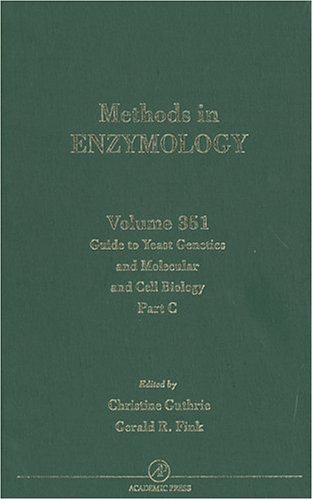 9780121822545: Guide to Yeast Genetics and Molecular and Cell Biology, Part C (Volume 351) (Methods in Enzymology, Volume 351)