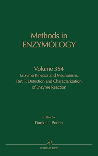 9780121822576: Enzyme Kinetics and Mechanism, Part F: Detection and Characterization of Enzyme Reaction Intermediates: Methods in Enzymology: Detection and ... Reaction Intermediates Pt. F: Volume 354