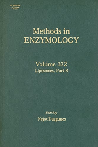 9780121822750: Liposomes, Part B (Volume 372) (Methods in Enzymology, Volume 372)