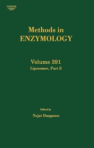 9780121827960: Methods in Enzymology, Volume 391: Liposomes, Part E