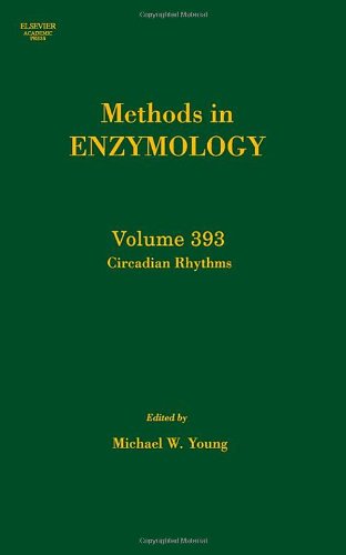9780121827984: Circadian Rhythms: v. 393: Methods in Enzymology: Volume 393