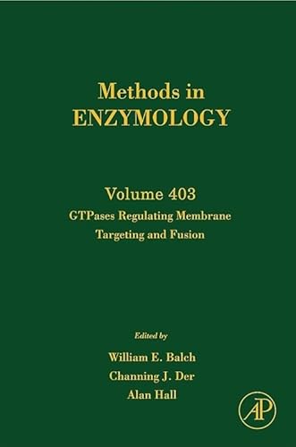 9780121828080: Methods in Enzymology, Vollume 403: GTPases Regulating Membrane Targeting and Fusion (Volume 403)