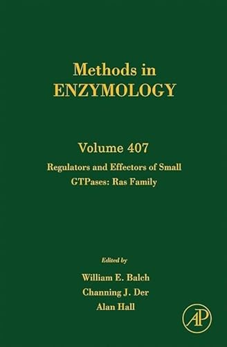 Stock image for Methods in Enzymology: Regulators and Effectors of Small GTPases: Ras Family (Volumes 407 ) for sale by Anybook.com