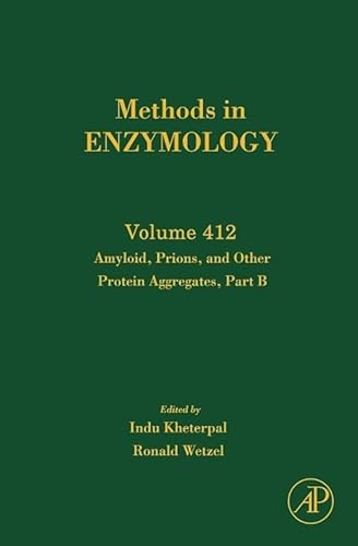 Stock image for Amyloid, Prions, and Other Protein Aggregates, Part B (Methods in Enzymology) (Volume 412) for sale by Anybook.com