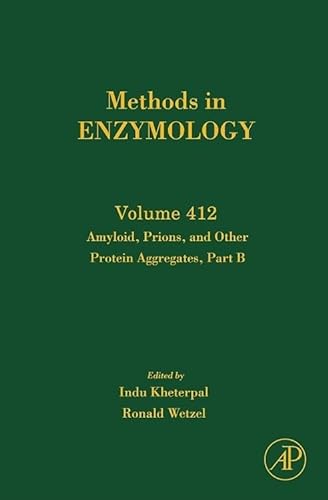 9780121828172: Amyloid, Prions, and Other Protein Aggregates, Part B (Volume 412) (Methods in Enzymology, Volume 412)