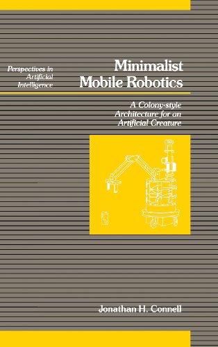 Imagen de archivo de Minimalist Mobile Robotics: A Colony-Style Architecture for an Artificial Creature a la venta por Bingo Books 2