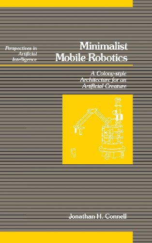 Stock image for Minimalist Mobile Robotics: A Colony-Style Architecture for an Artificial Creature for sale by Bingo Books 2