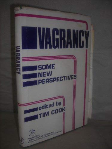 Vagrancy: Some new perspectives (9780121875503) by Timothy Cook