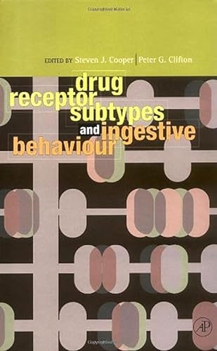 9780121876203: Drug Receptor Subtypes and Ingestive Behaviour