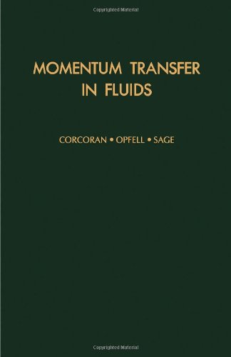 9780121880507: Momentum Transfer in Fluids